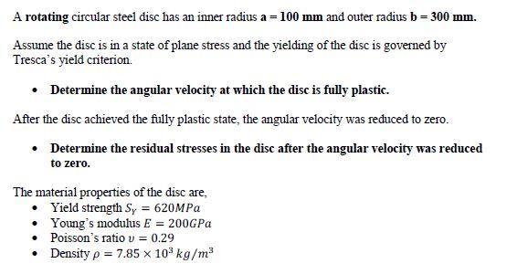 A rotating circular steel disc has an inner radius | Chegg.com