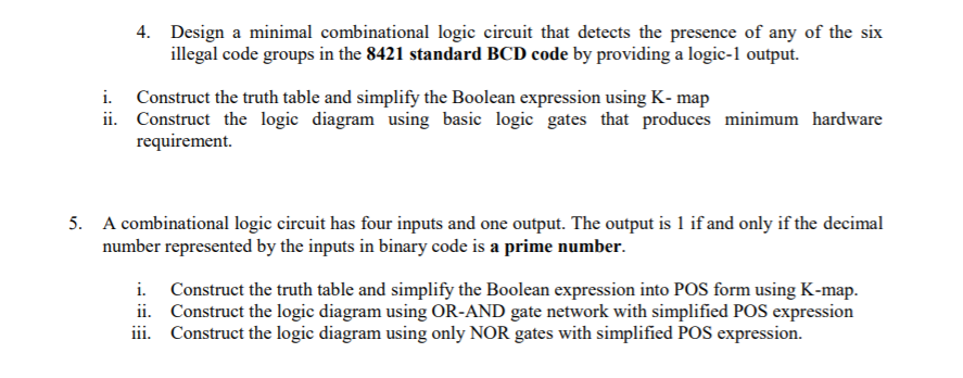 Solved 4. Design a minimal combinational logic circuit that | Chegg.com