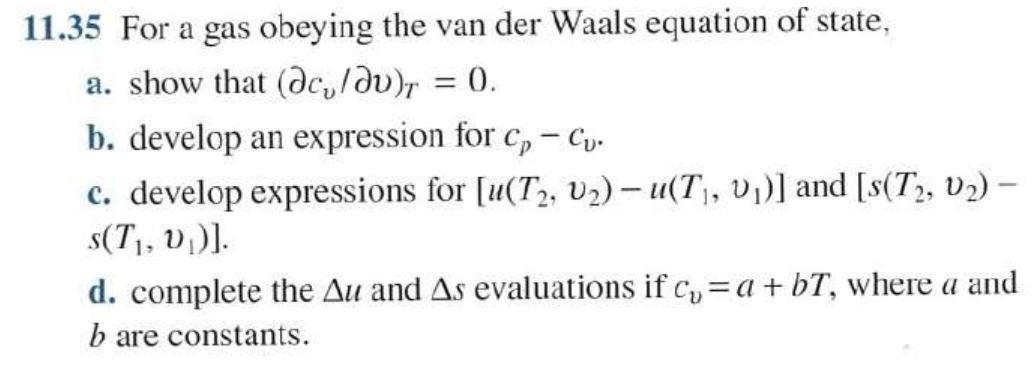 Solved 11.35 For a gas obeying the van der Waals equation of | Chegg.com