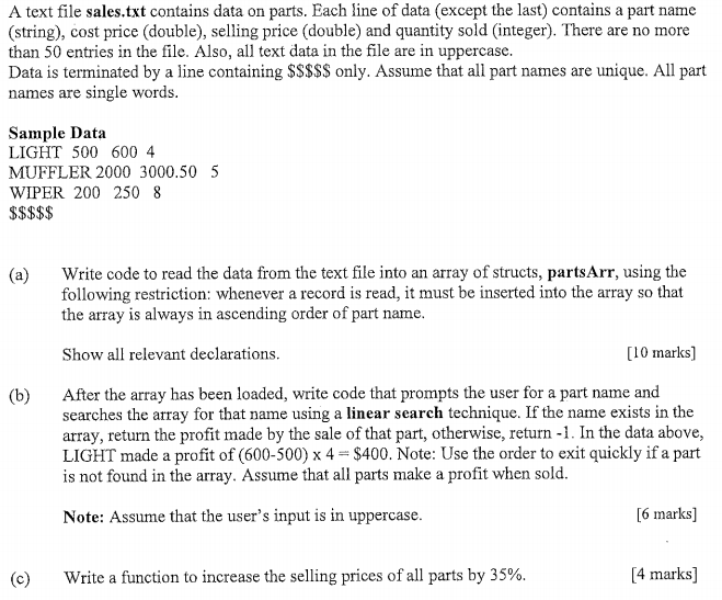 A text file sales.txt contains data on parts. Each line of data (except the last) contains a part name (string), cost price (