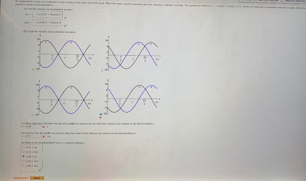 Solved c) When does the mass pass through the equilibrium