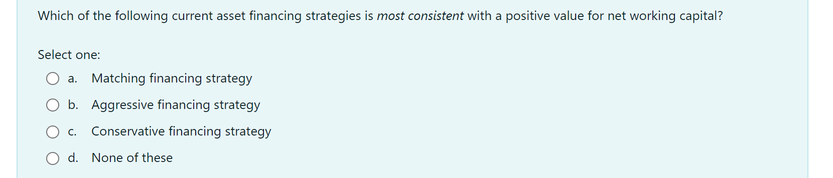 Solved Which of the following current asset financing | Chegg.com