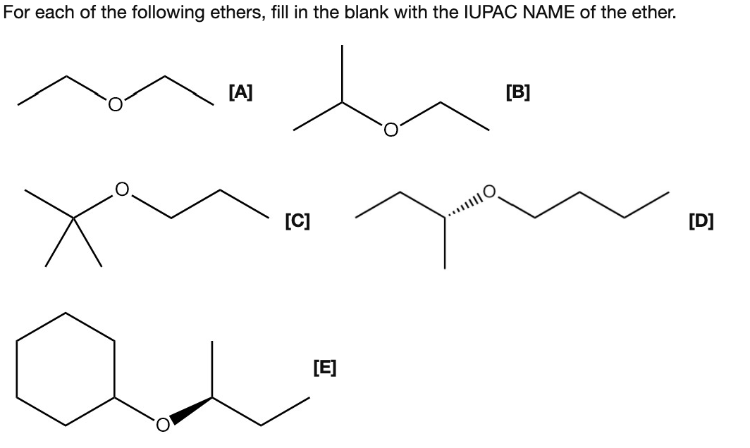 Solved For each of the following ethers, fill in the blank | Chegg.com