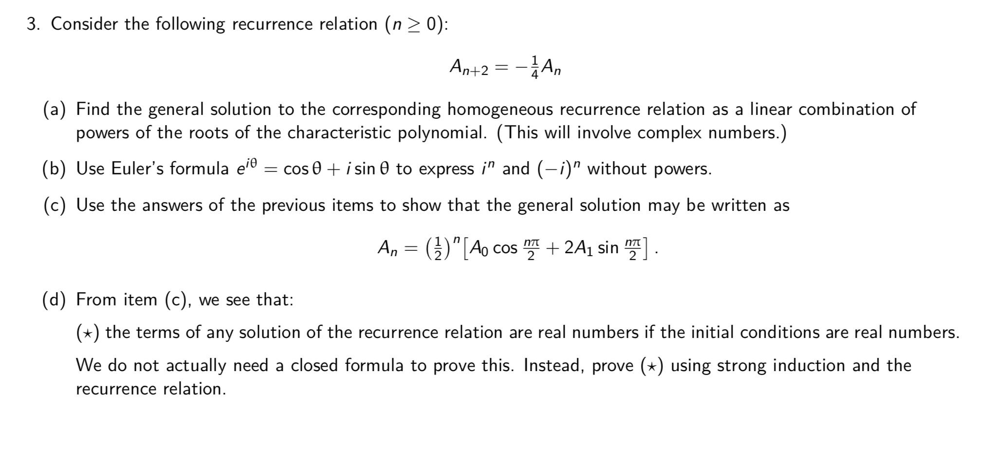 Solved 3 Consider The Following Recurrence Relation N 3225