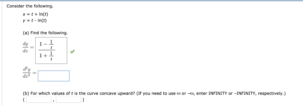 Solved Consider The Following. X = T + Ln(t) Y = T-in(t) (a) 