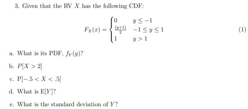Solved 3. Given that the RV X has the following CDF: 0 y