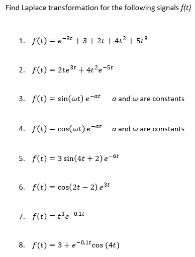 Solved Find Laplace Transformation For The Following Sign Chegg Com