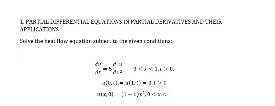 Solved 1. PARTIAL DIFFERENTIAL EQUATIONS IN PARTIAL | Chegg.com