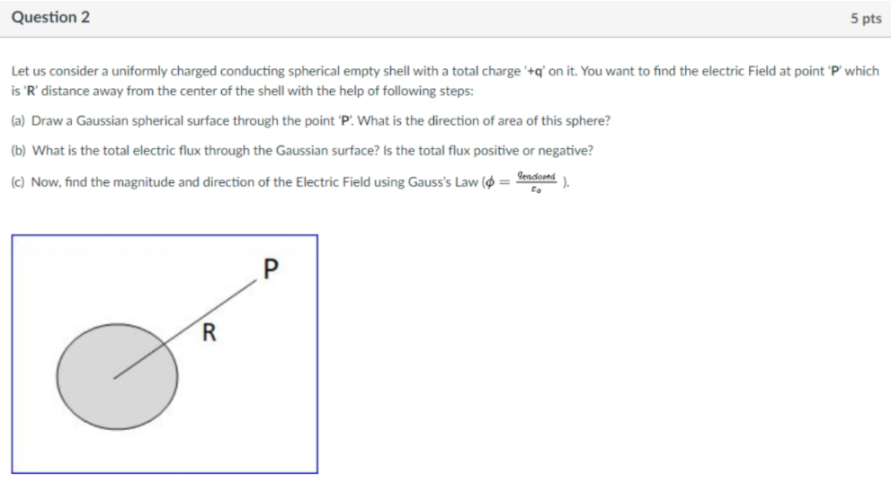 Solved Question 2 5 pts Let us consider a uniformly charged | Chegg.com
