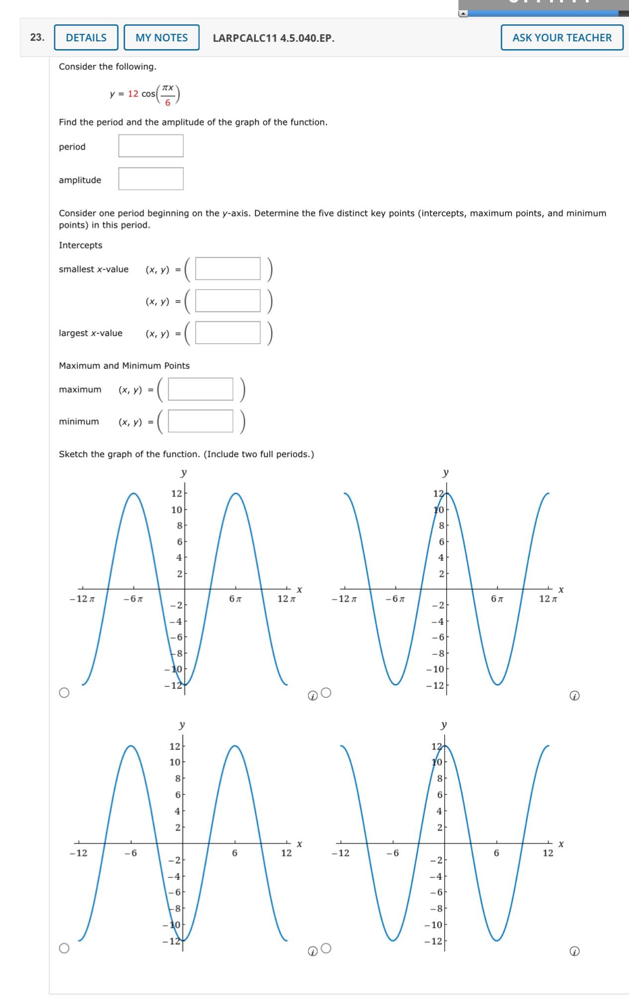 Solved Consider the following.y=12cos(πx6)Find the period | Chegg.com