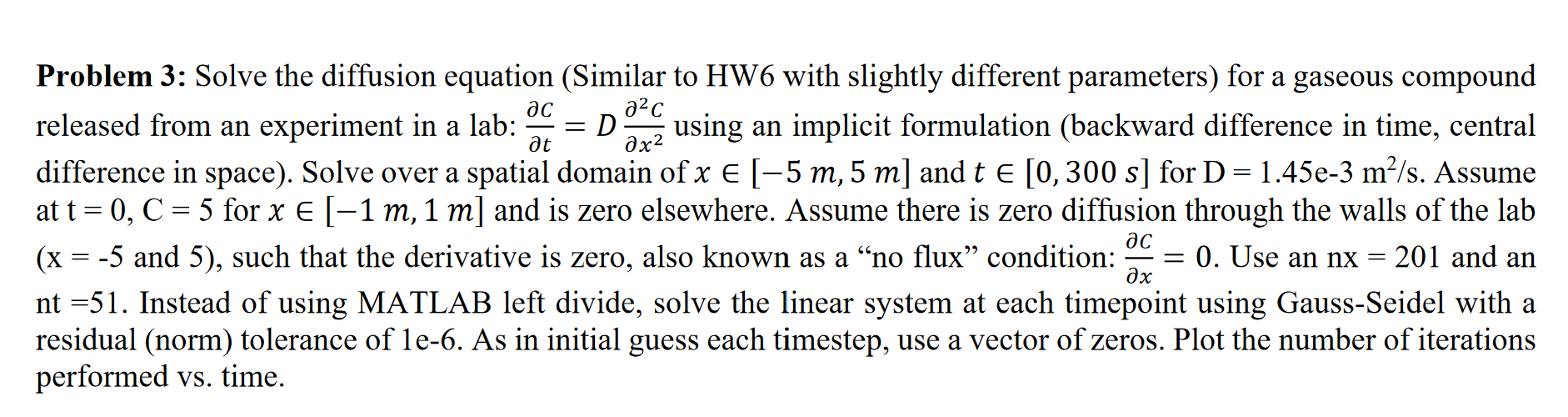 Solved ac at Problem 3: Solve the diffusion equation | Chegg.com