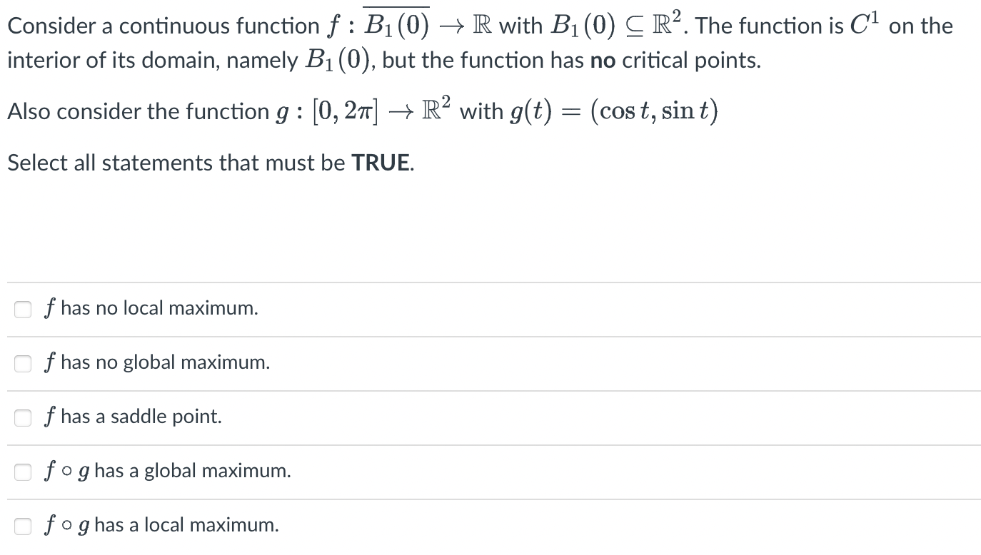 Solved Consider a continuous function f:B1(0)→R with