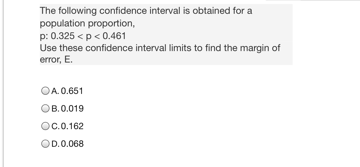 Solved The Following Confidence Interval Is Obtained For A | Chegg.com