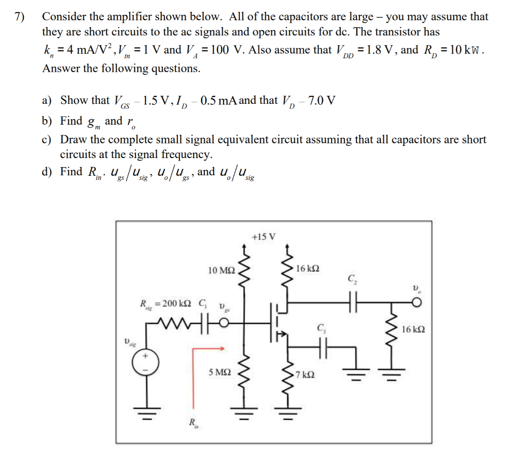 Solved 7) Consider the amplifier shown below. All of the | Chegg.com