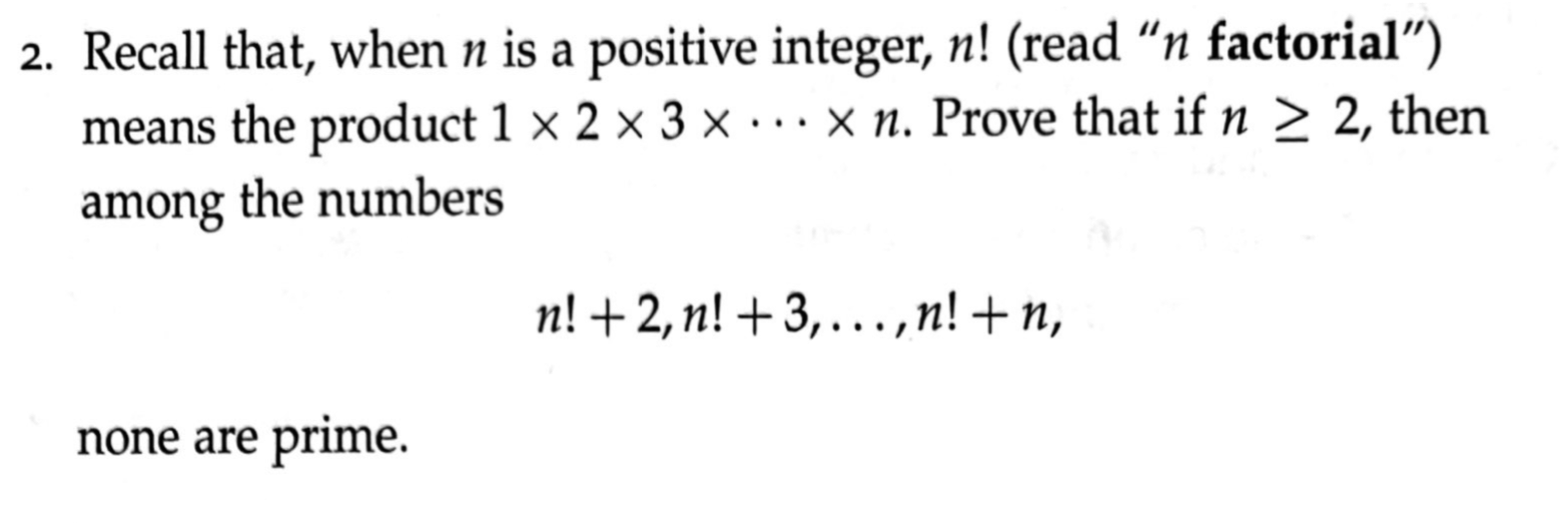 Solved 2. Recall that, when n is a positive integer, n! | Chegg.com