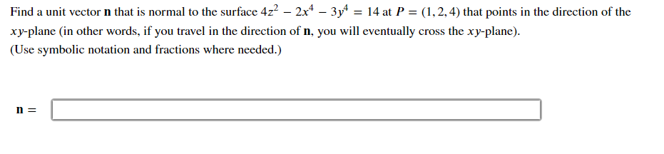 Solved Find a unit vector n that is normal to the surface | Chegg.com