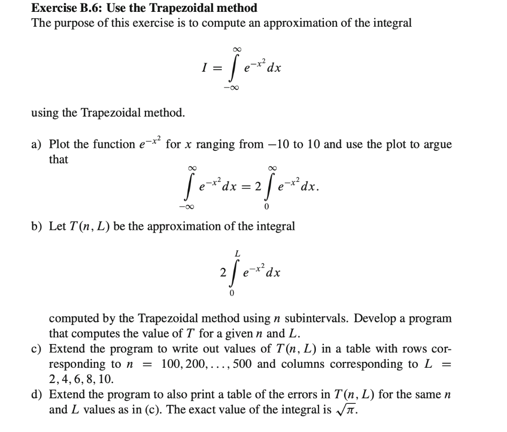 Solved Exercise B.6: Use The Trapezoidal Method The Purpose | Chegg.com