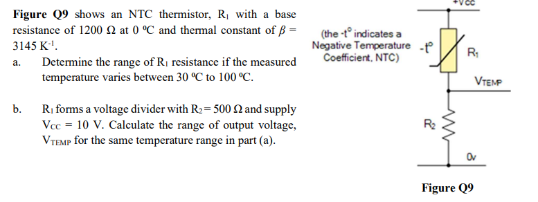 Solved Figure 29 shows an NTC thermistor, R; with a base | Chegg.com