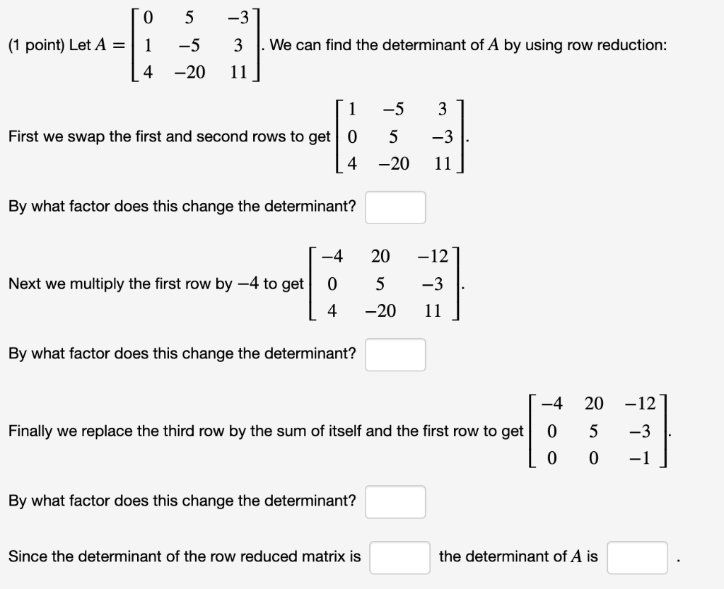 Solved 0 5 3 We can find the determinant of A by using row