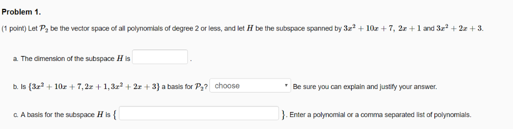 Solved Problem 1 (1 point) Let P2 be the vector space of all | Chegg.com