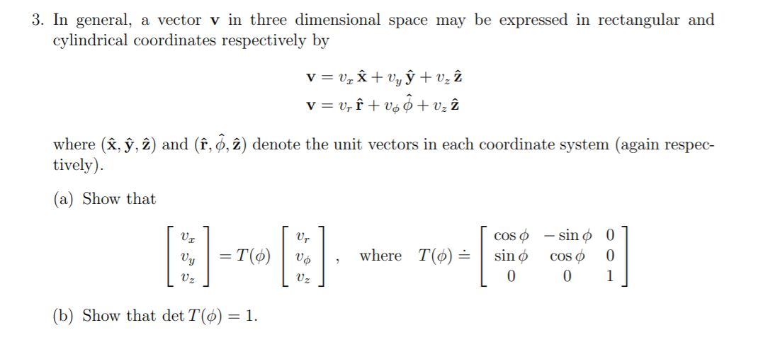 Solved 3 In General A Vector V In Three Dimensional Space Chegg Solved 3 In General A Vector V In Three Dimensional Space Chegg