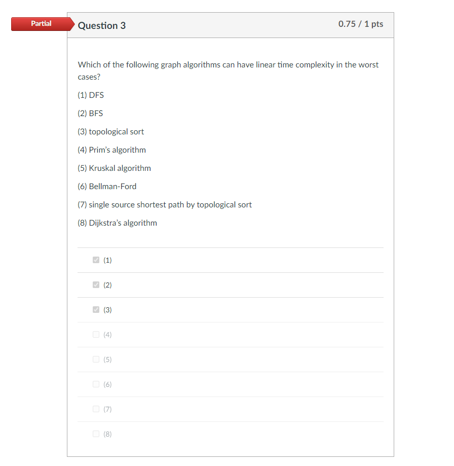 Solved Partial Question 3 0.75 / 1 pts Which of the | Chegg.com