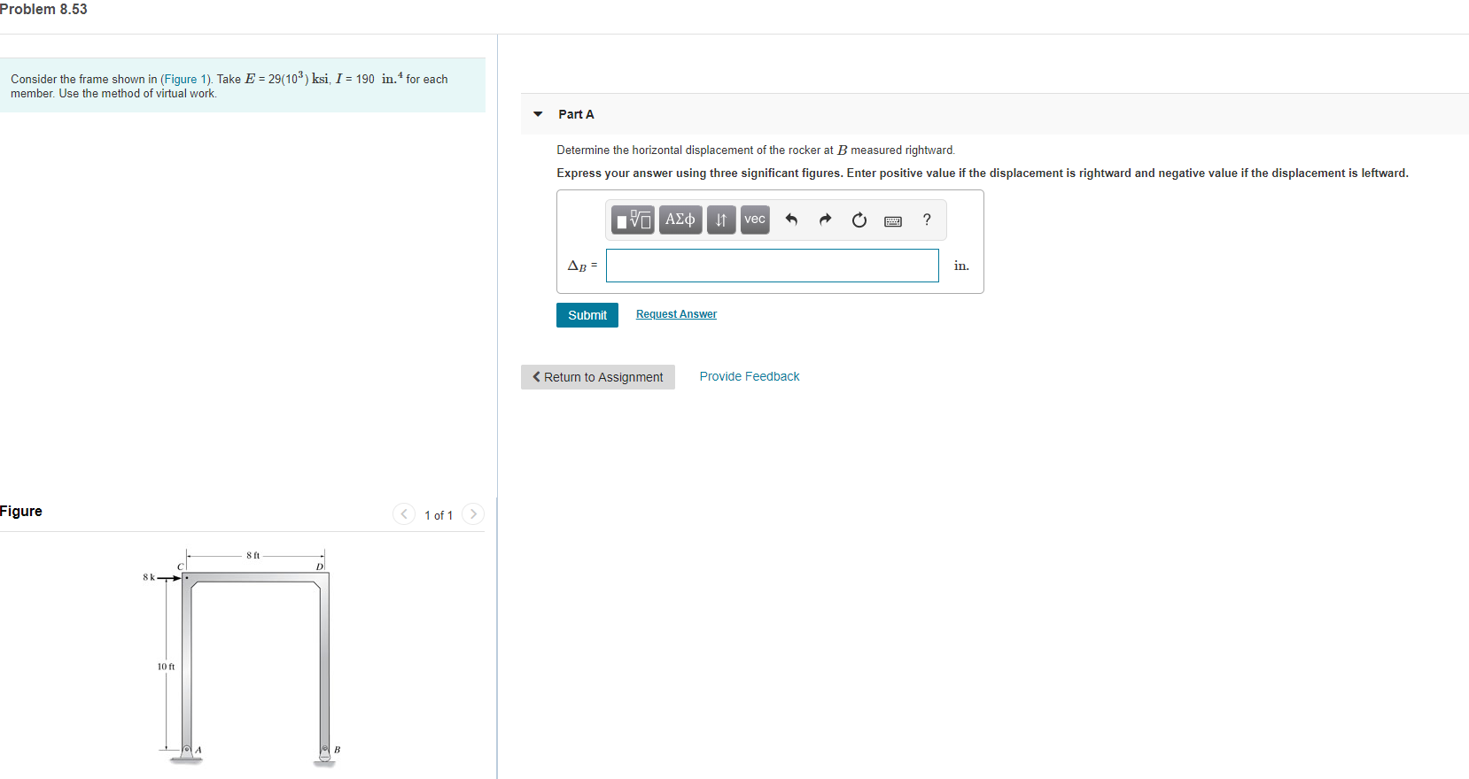 Solved Problem 8.53 Consider the frame shown in (Figure 1). | Chegg.com