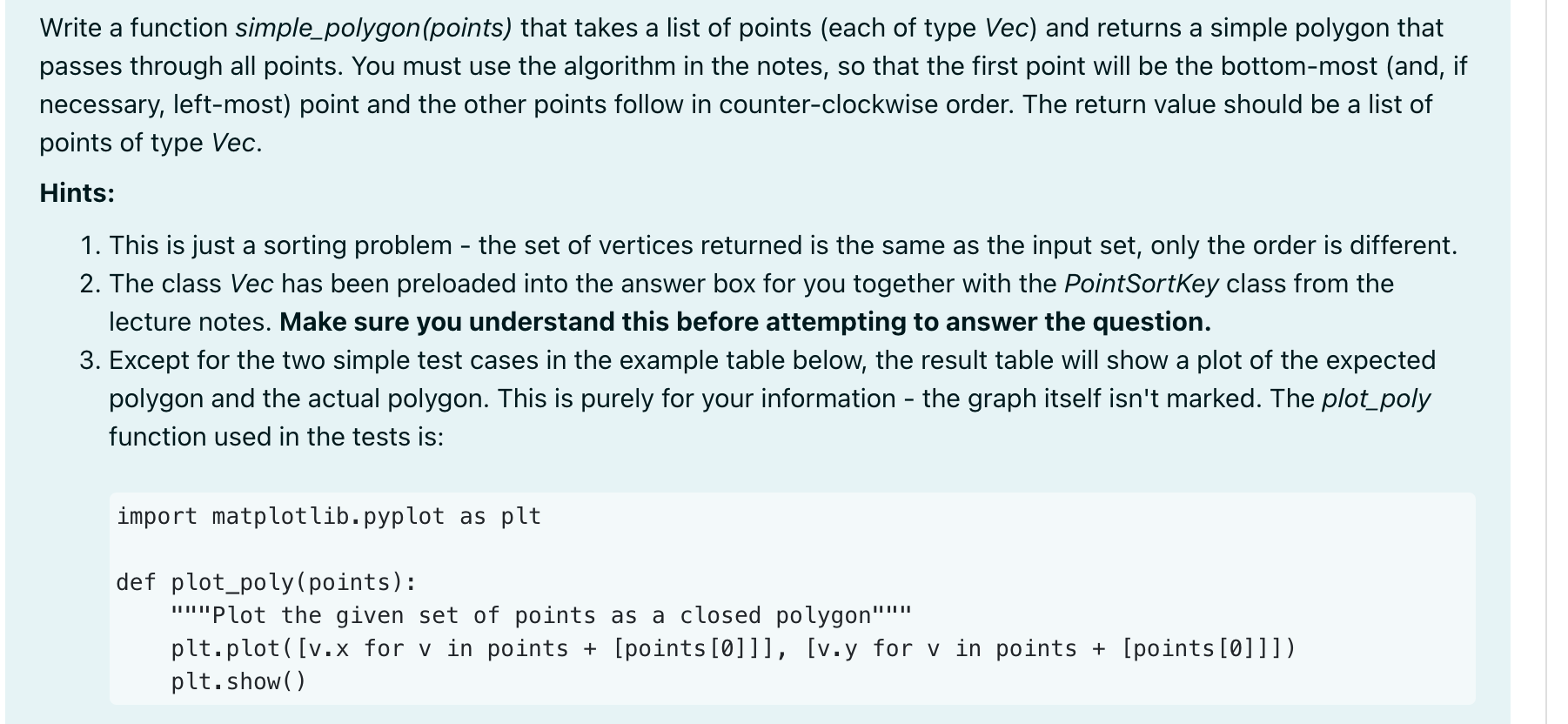 Solved Write a function simple_polygon (points) that takes a | Chegg.com