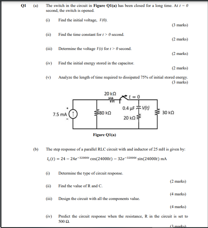 Solved Q1 The switch in the circuit in Figure Q1(a) has been | Chegg.com