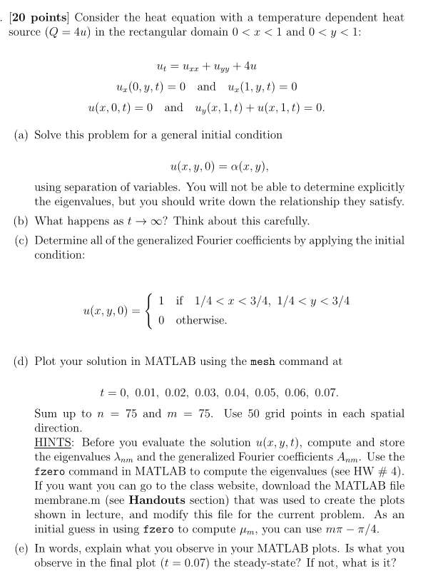 Solved 20 points Consider the heat equation with a | Chegg.com