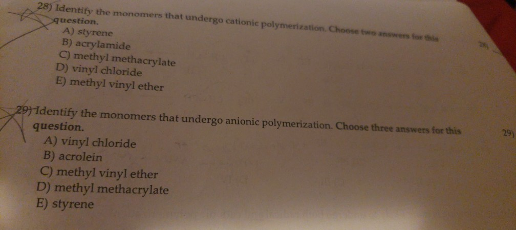 Solved 28 Identify The Monomers That Undergo Cationic Po Chegg Com