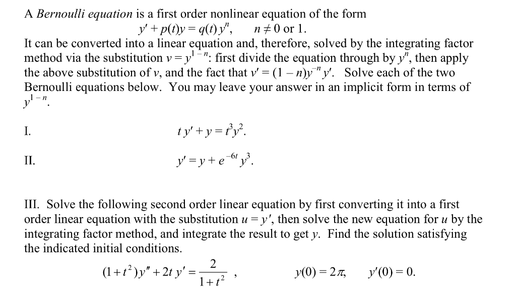 Solved A Bernoulli equation is a first order nonlinear | Chegg.com