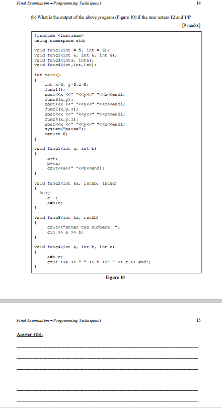Solved Final Examination - Programming Techniques 14 (b) | Chegg.com