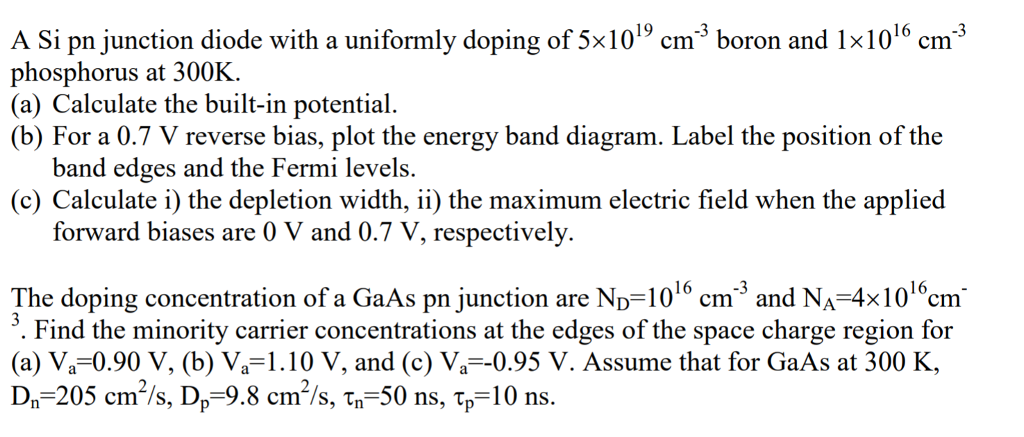 Solved ASİ pn Junction diode with a uniformly doping of 5x | Chegg.com