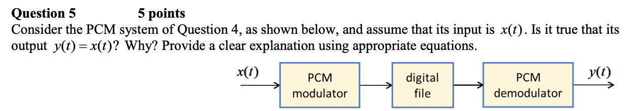 Solved Question 4 5 points You have to design a pulse-code | Chegg.com