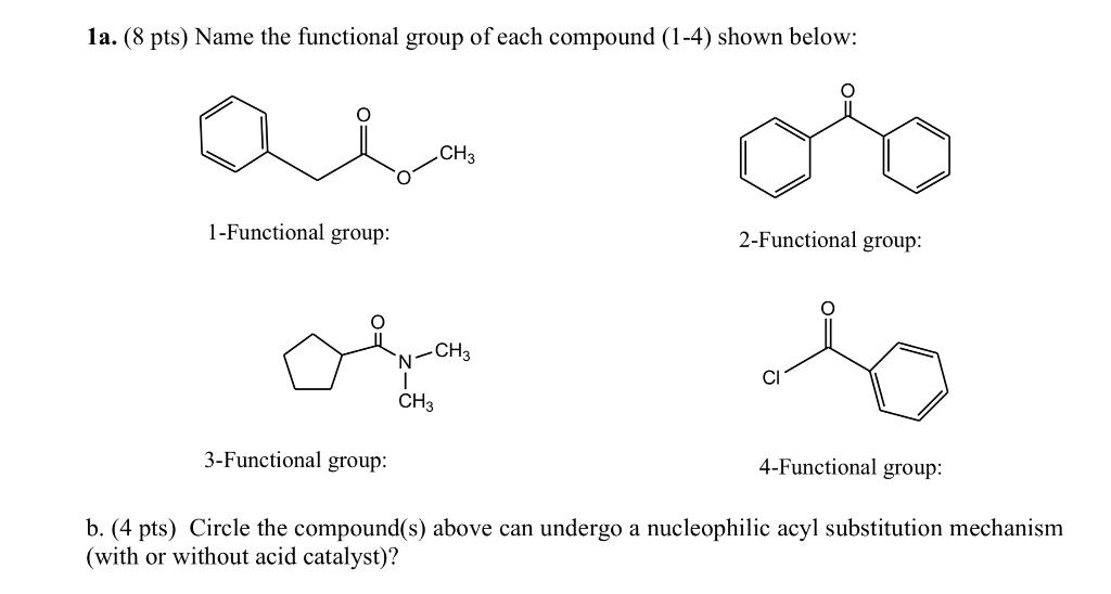 Solved 1a 8 Pts Name The Functional Group Of Each Chegg Com