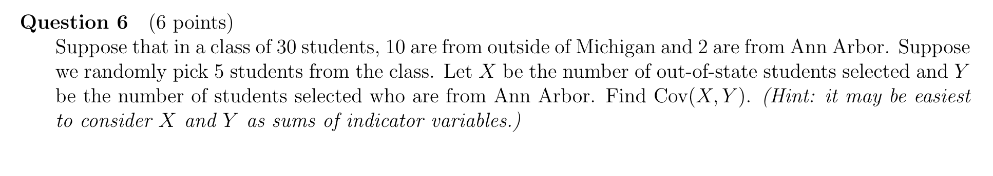 Question 6 (6 points) Suppose that in a class of 30 | Chegg.com