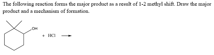 Solved The following reaction forms the major product as a | Chegg.com