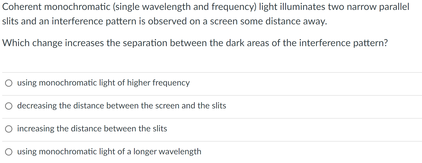 Solved Coherent monochromatic (single wavelength and | Chegg.com