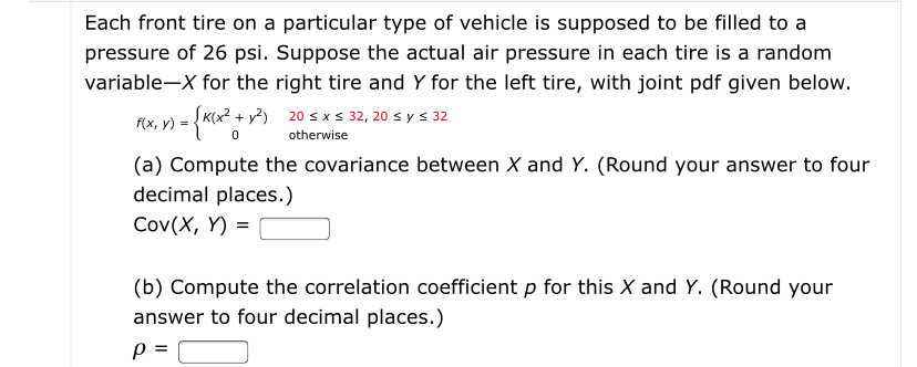 Solved Each Front Tire On A Particular Type Of Vehicle Is | Chegg.com