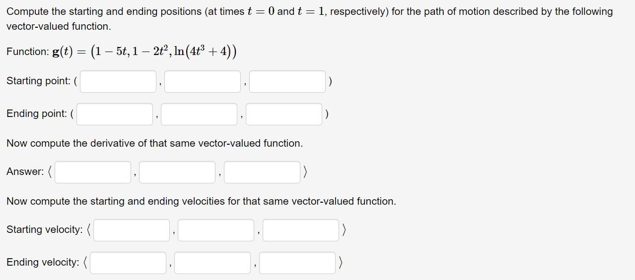Solved Compute the starting and ending positions (at times