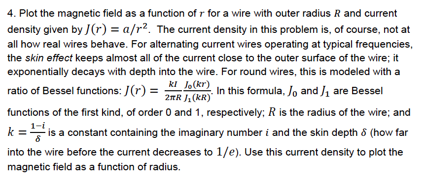 4. Plot the magnetic field as a function of r for a | Chegg.com