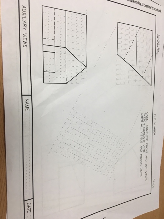 Solved GIVEN: COMPLETE FRONT AND TOP VIEWS. SKETCH | Chegg.com