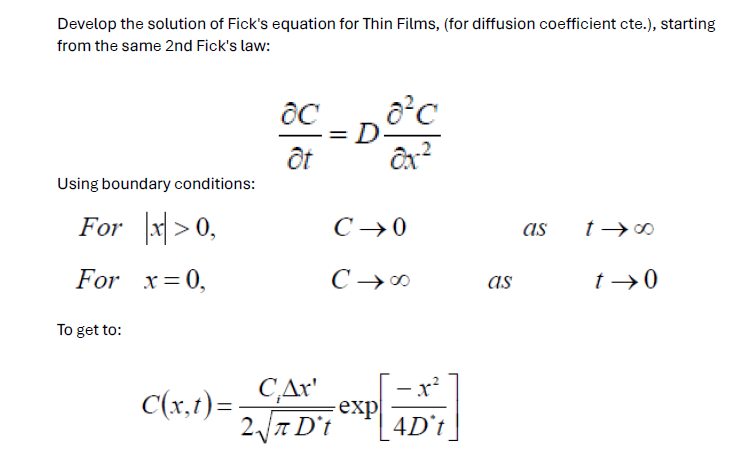 Solved Develop The Solution Of Fick's Equation For Thin | Chegg.com