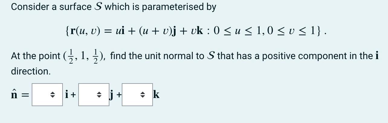 Solved Consider a surface S which is parameterised by | Chegg.com
