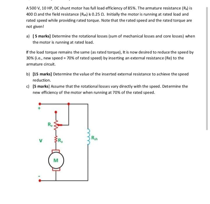 Solved A 500 V 10 HP DC Shunt Motor Has Full Load Chegg