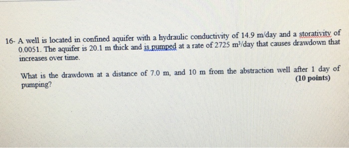 Solved 16- A well is located in confined aquifer with a | Chegg.com