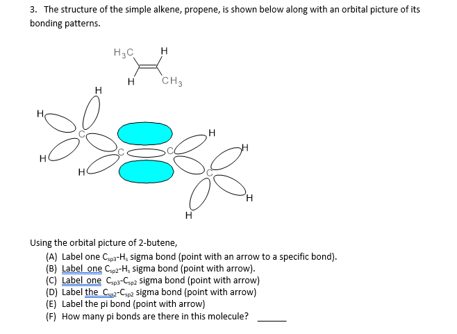 Solved 3. The structure of the simple alkene, propene, is | Chegg.com