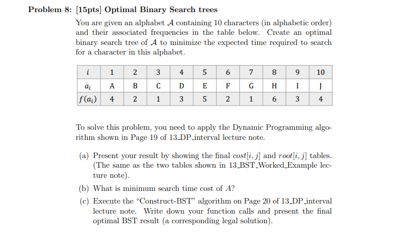 Problem 8: (15pts) Optimal Binary Search trees You | Chegg.com
