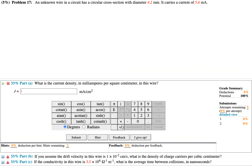 Solved 33% Part (a) What is the current density, in | Chegg.com